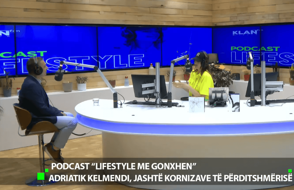 Rrëfimi i rrallë i Adriatik Kelmendit në "Podcast: Lifestyle me Gonxhen" (VIDEO)