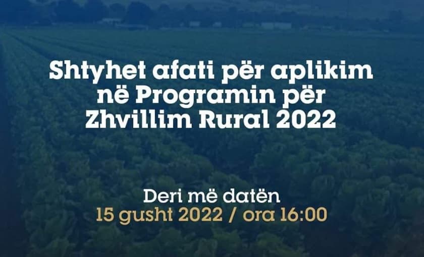 Zgjatet afati për aplikim për Projektet e Zhvillimit Rural 2022