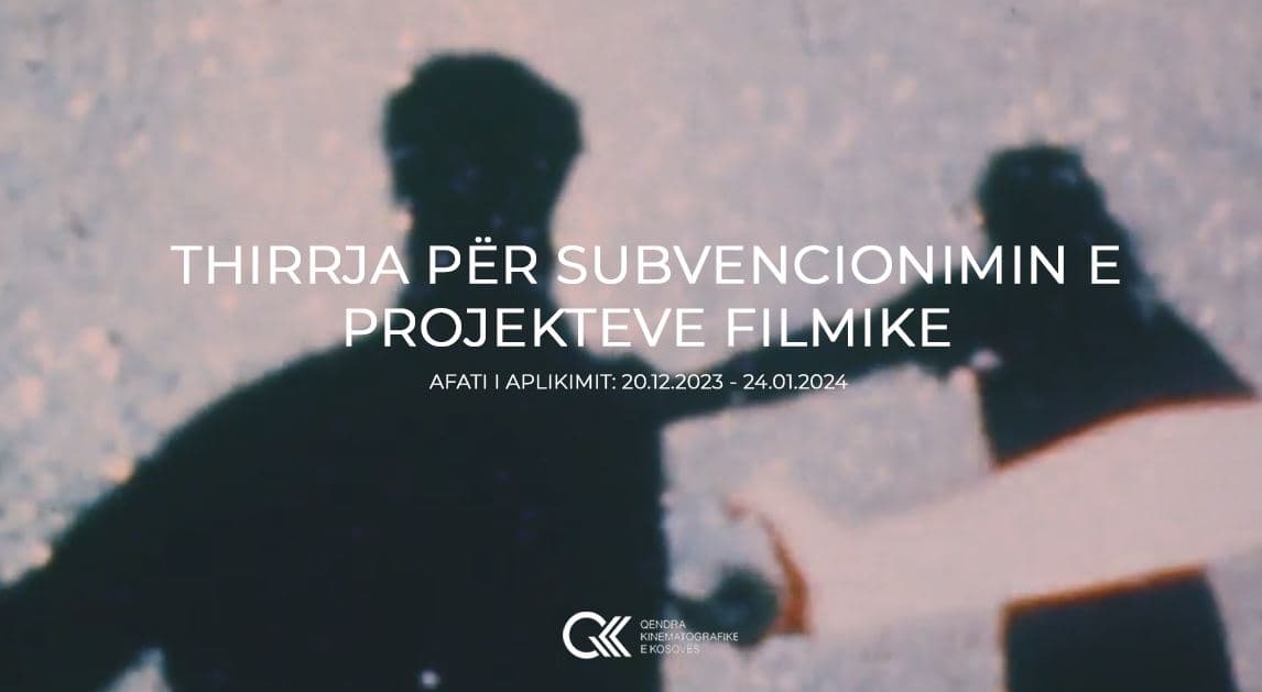 Qendra Kinematografike e Kosovës hap konkurs për subvencionimin e projekteve filmike