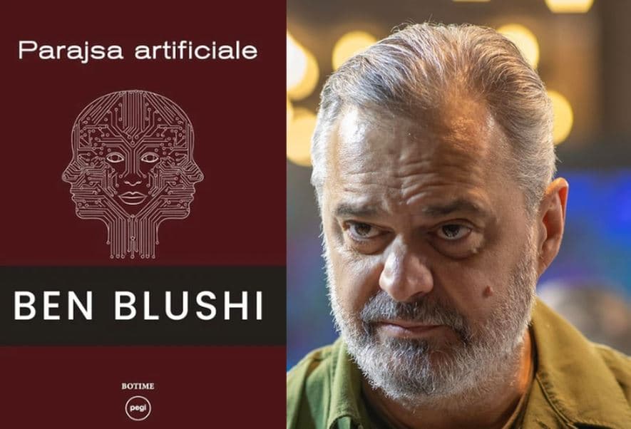 “Parajsa artificiale” e Ben Blushit mahnit lexuesit: Libër që lexohet me një frymë (VIDEO)