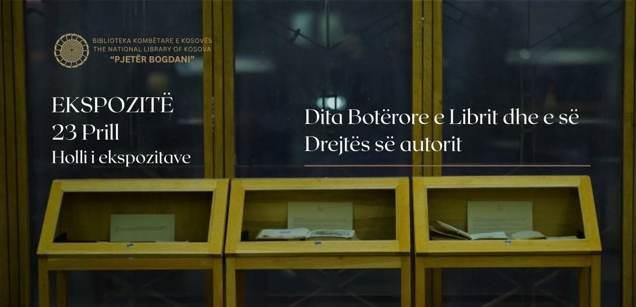 Në Ditën Botërore të Librit hapet ekspozitë në Bibliotekën Kombëtare